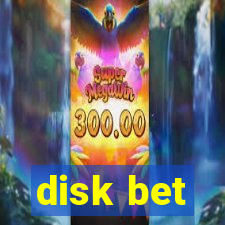 disk bet